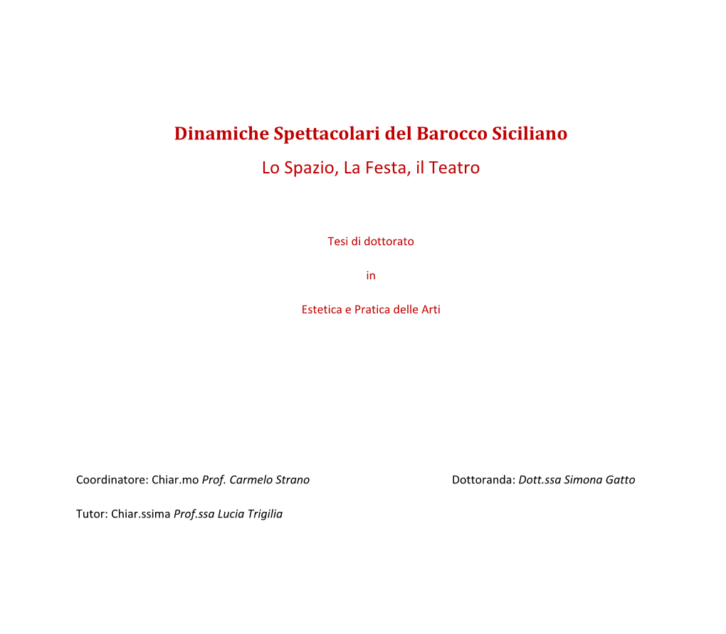 Dinamiche Spettacolari Del Barocco Siciliano Lo Spazio, La Festa, Il Teatro