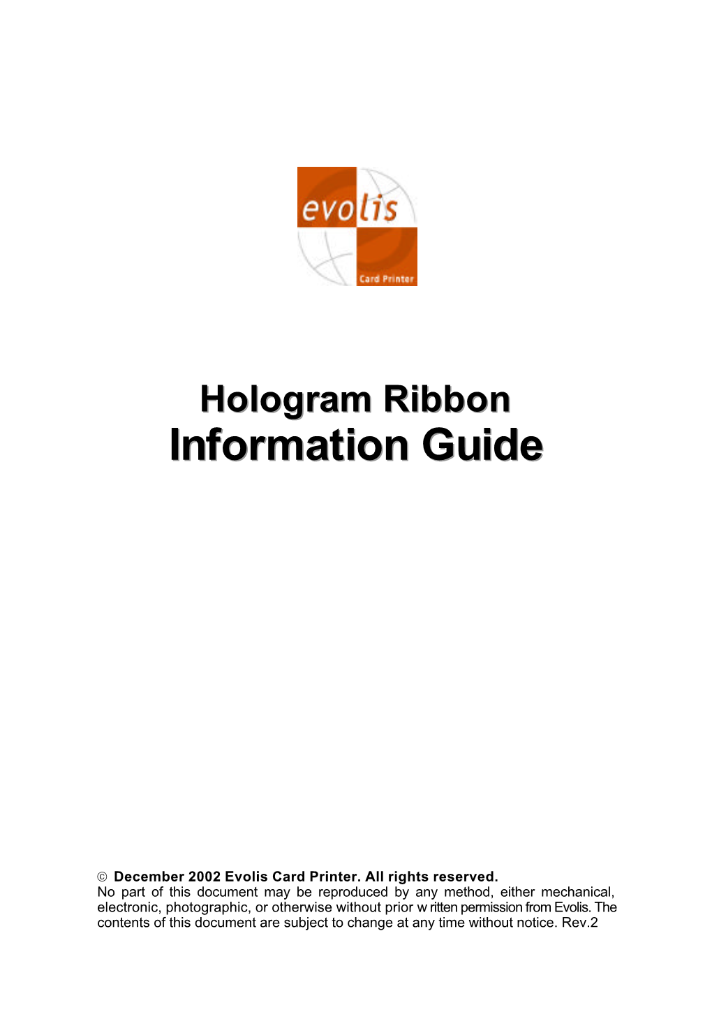 The Evolis Hologram Ribbon