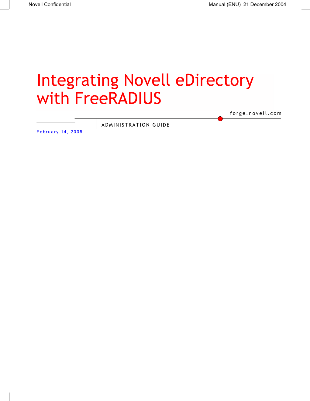 Integrating Novell Edirectory with Freeradius Forge.Novell.Com