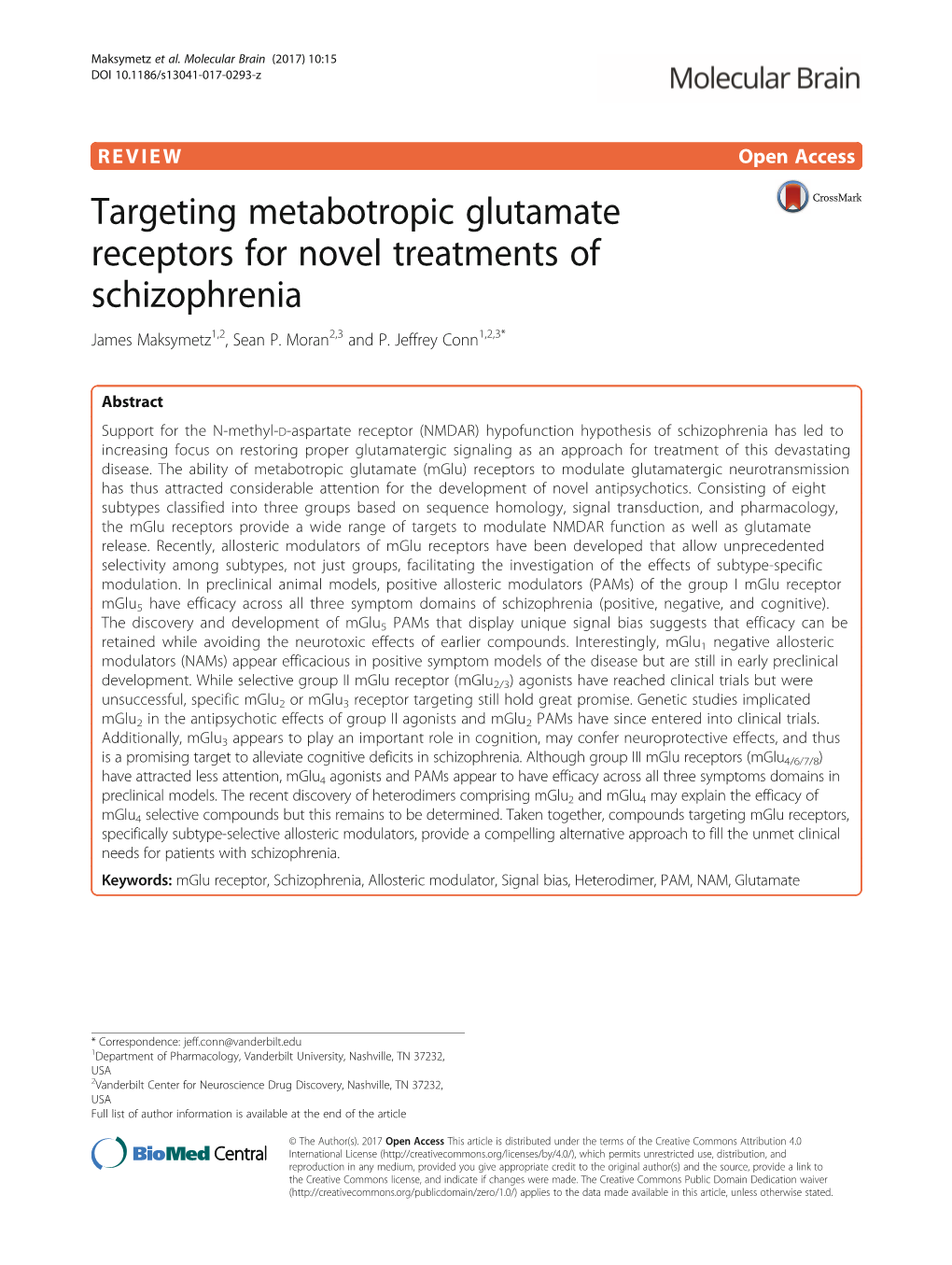 Targeting Metabotropic Glutamate Receptors for Novel Treatments of Schizophrenia James Maksymetz1,2, Sean P