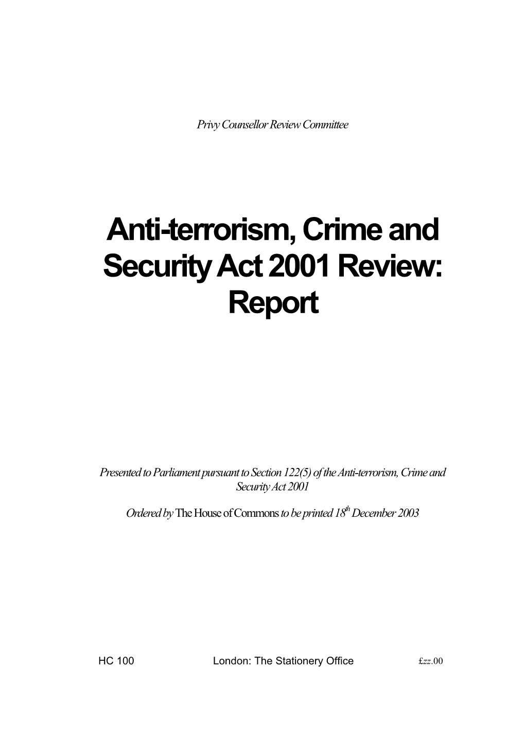 Anti-Terrorism Crime and Security Act 2001 Review