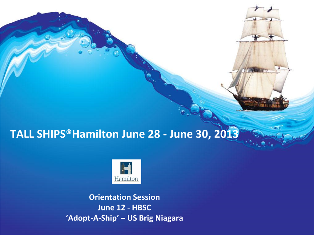 TALL SHIPS®Hamilton June 28 - June 30, 2013