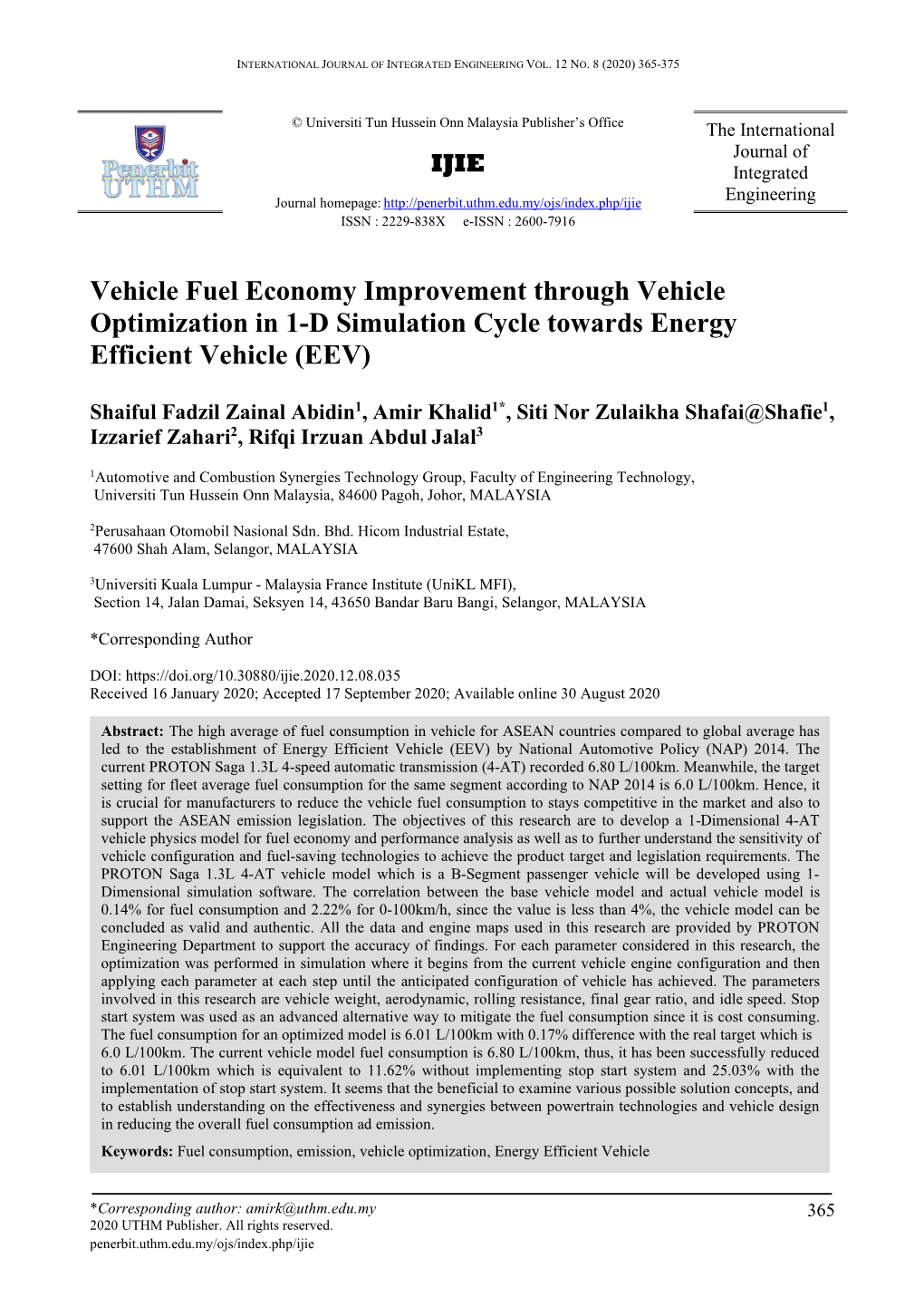 Vehicle Fuel Economy Improvement Through Vehicle Optimization in 1-D Simulation Cycle Towards Energy Efficient Vehicle (EEV)