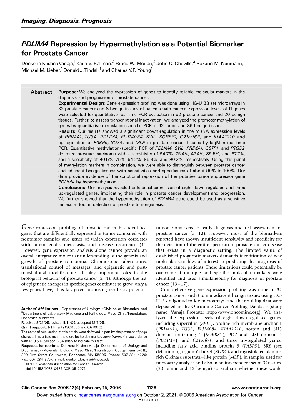 PDLIM4 Repression by Hypermethylation As a Potential Biomarker for Prostate Cancer Donkena Krishnavanaja,1Karla V