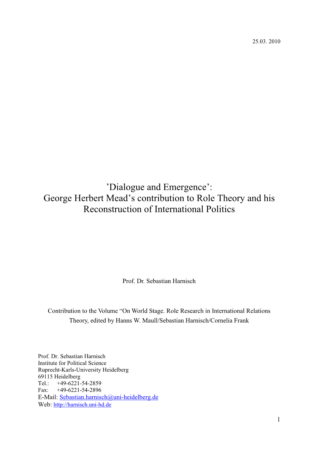 ‟Dialogue and Emergence‟: George Herbert Mead‟S Contribution to Role Theory and His Reconstruction of International Politics