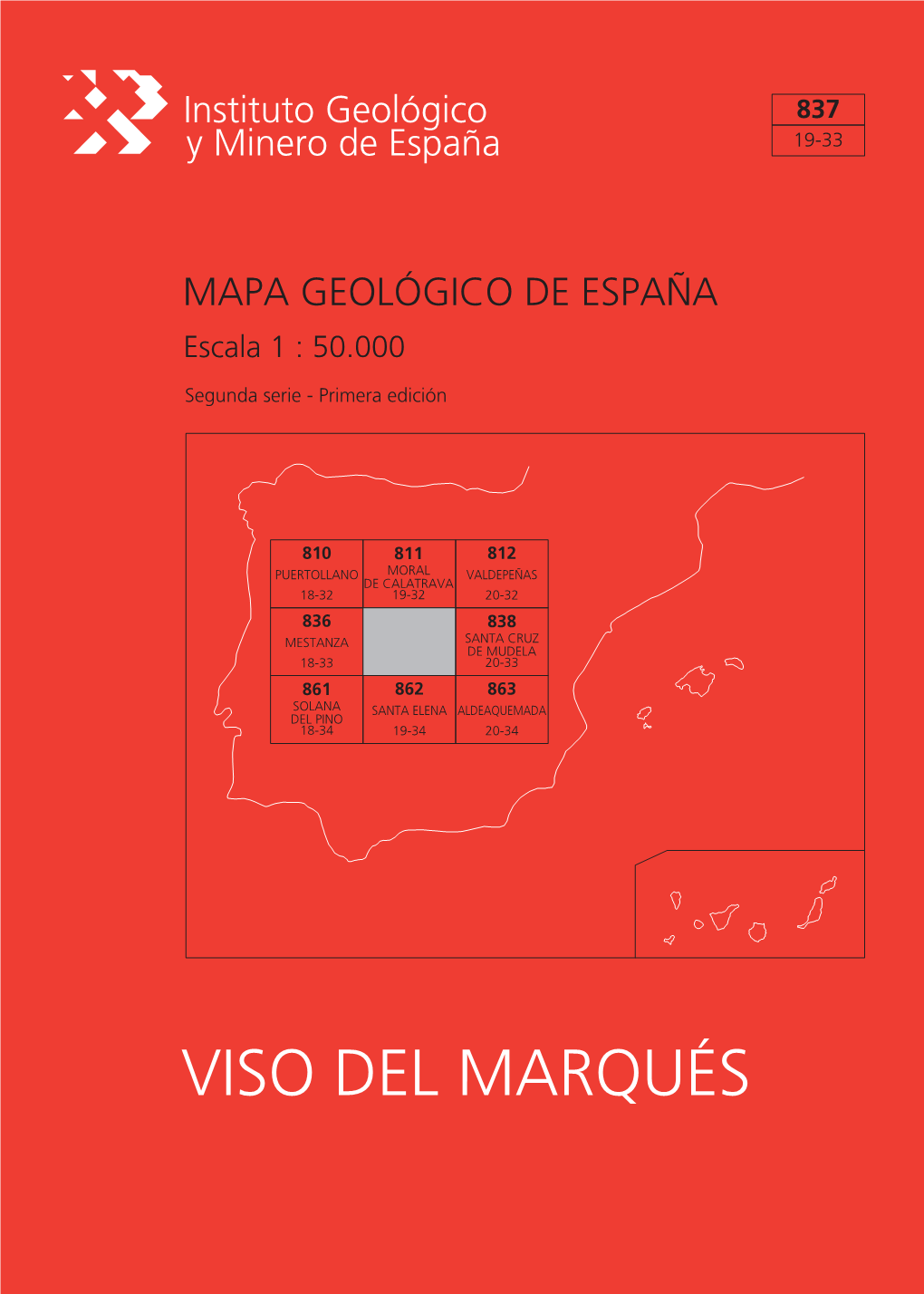 VISO DEL MARQUÉS MAPA GEOLÓGICO DE ESPAÑA Escala 1:50.000