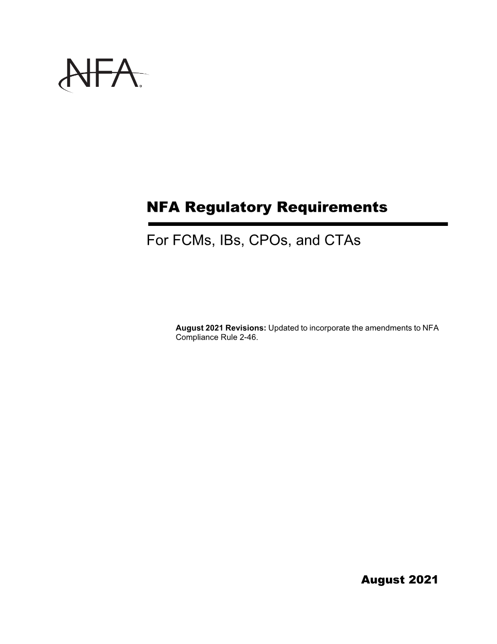 NFA Regulatory Requirements for Fcms, Ibs, Cpos and Ctas