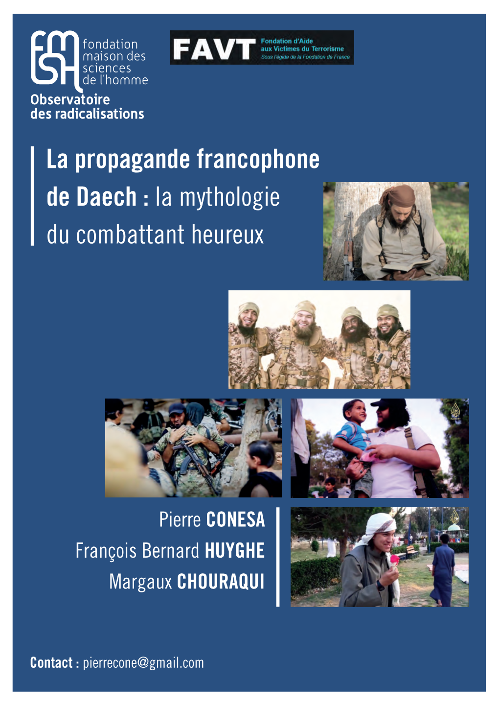 La Propagande Francophone De Daech : La Mythologie Du Combattant Heureux