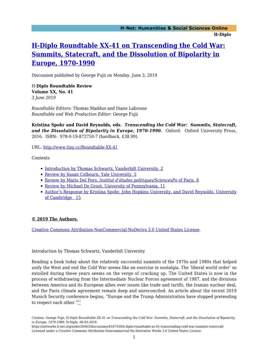 H-Diplo Roundtable XX-41 on Transcending the Cold War: Summits, Statecraft, and the Dissolution of Bipolarity in Europe, 1970-1990