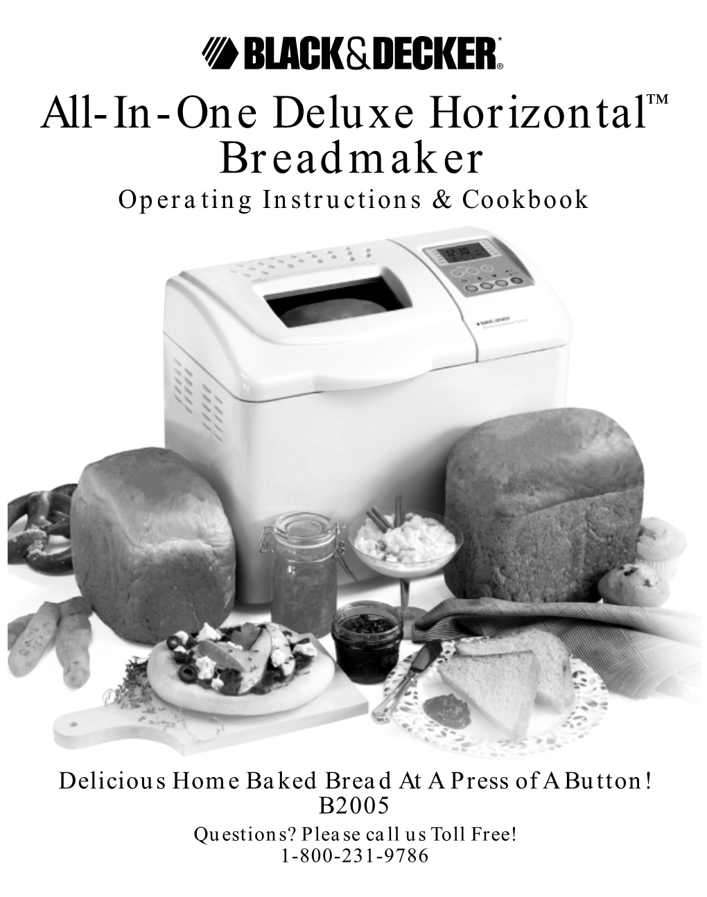 All-In-One Deluxe Horizontal™ Breadmaker Operating Instructions & Cookbook