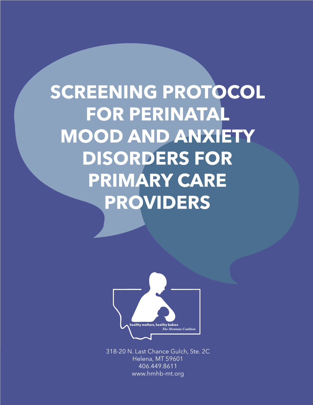 Screening Protocol for Perinatal Mood and Anxiety Disorders for Primary Care Providers