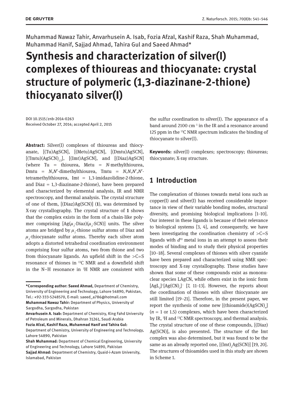 Complexes of Thioureas and Thiocyanate: Crystal Structure of Polymeric (1,3-Diazinane-2-Thione) Thiocyanato Silver(I)