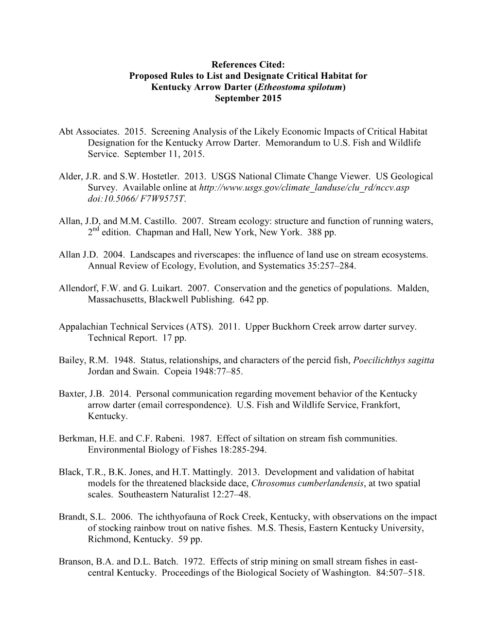 References Cited: Proposed Rules to List and Designate Critical Habitat for Kentucky Arrow Darter (Etheostoma Spilotum) September 2015