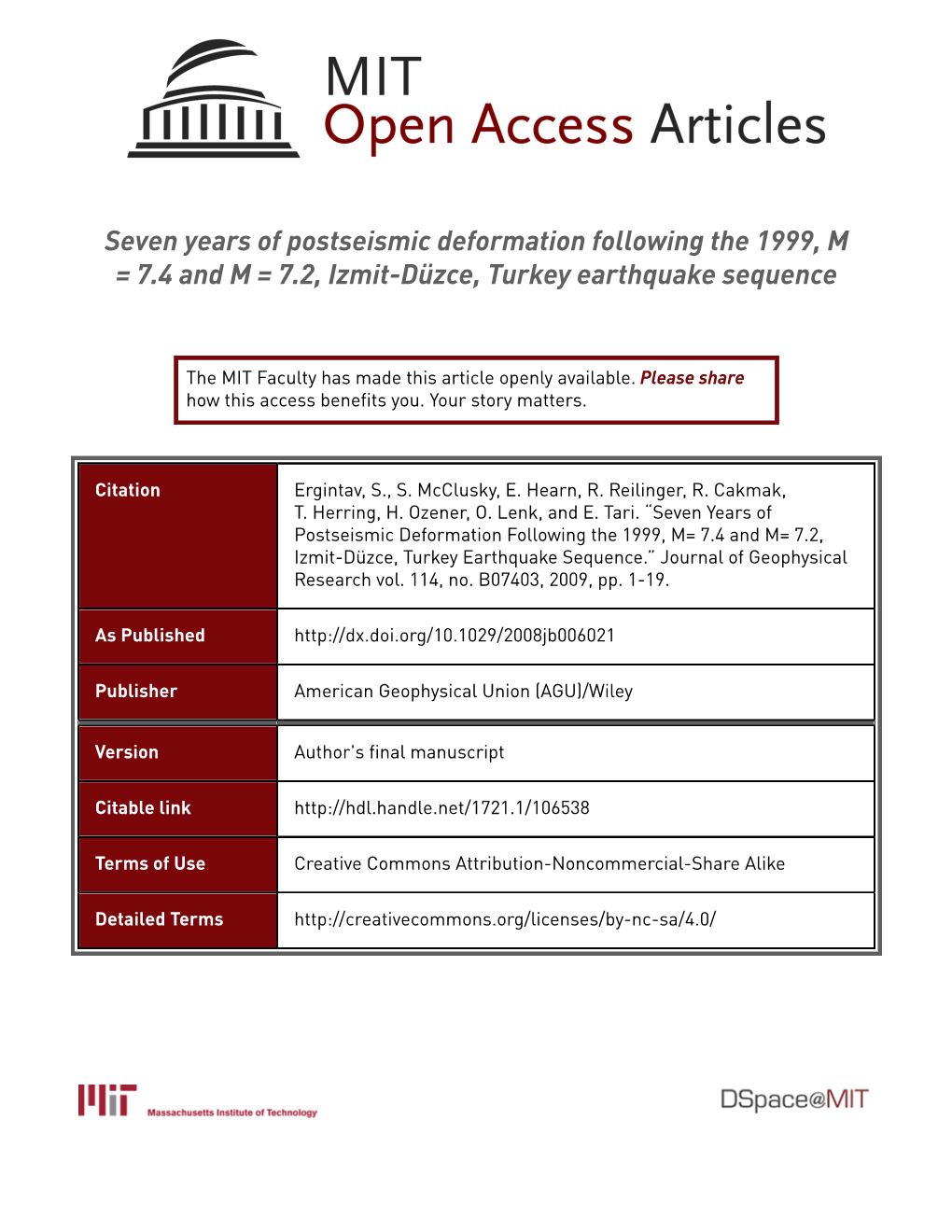 Seven Years of Postseismic Deformation Following the 1999, M = 7.4 and M = 7.2, Izmit-Düzce, Turkey Earthquake Sequence