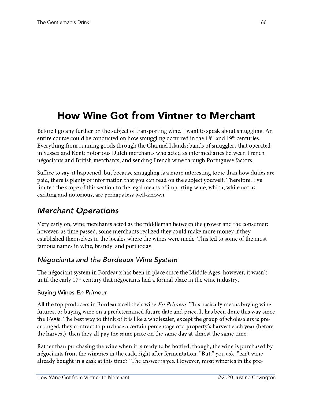 How Wine Got from Vintner to Merchant Before I Go Any Further on the Subject of Transporting Wine, I Want to Speak About Smuggling