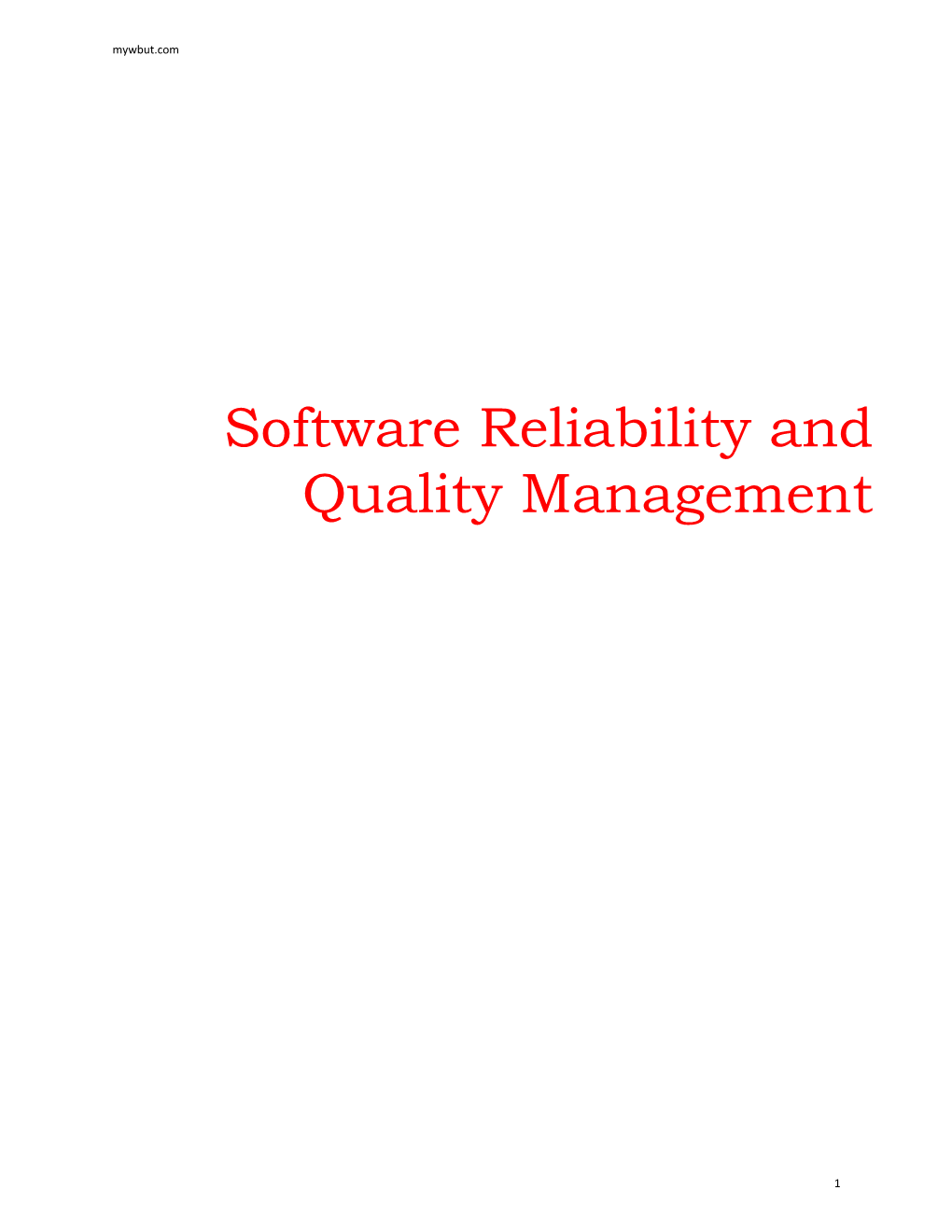 Software Reliability and Quality Management