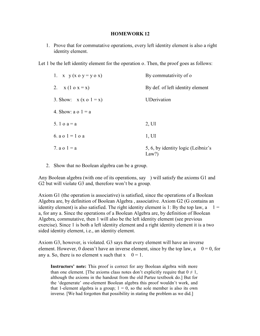 HOMEWORK 12 1. Prove That for Commutative Operations, Every Left