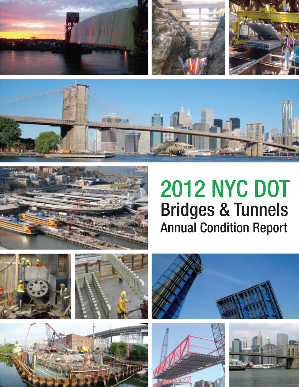 2012 NYC DOT Bridges and Tunnels Annual Condition Report