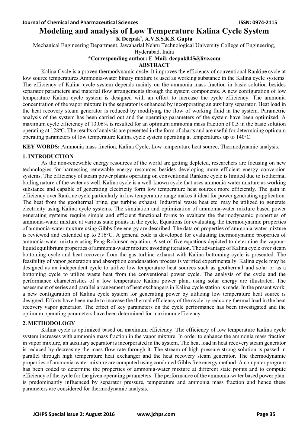 Modeling and Analysis of Low Temperature Kalina Cycle System K Deepak*, A.V.S.S.K.S