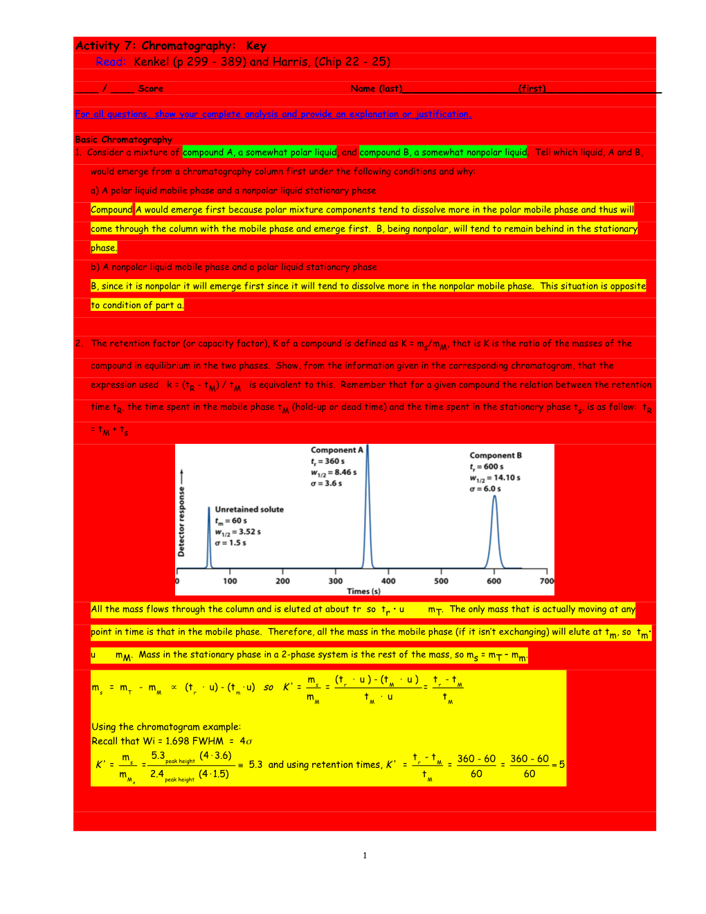 Activity 7: Chromatography: Key Read: Kenkel (P 299 - 389) and Harris, (Chip 22 - 25)