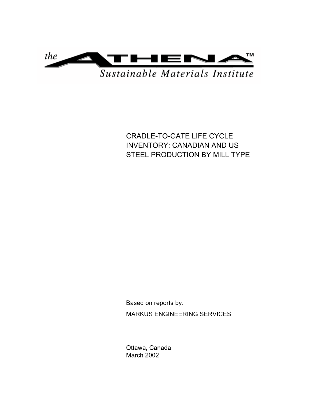 Canadian and Us Steel Production by Mill Type