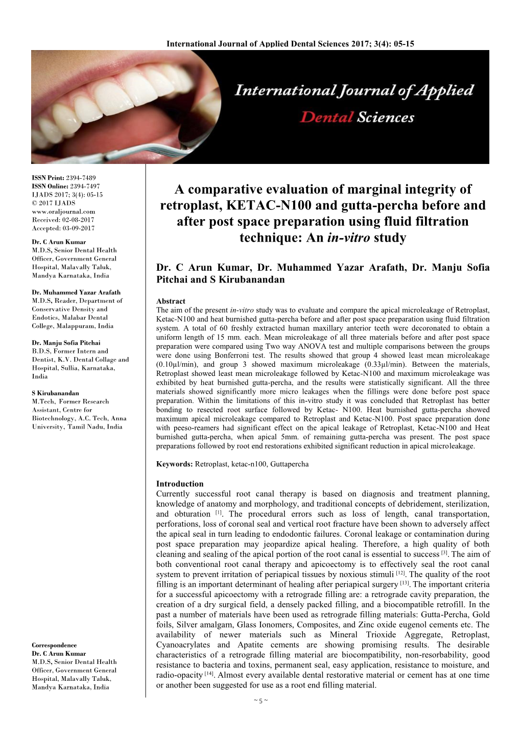 A Comparative Evaluation of Marginal Integrity of Retroplast, KETAC-N100 and Gutta-Percha Before and After Post Space Preparatio