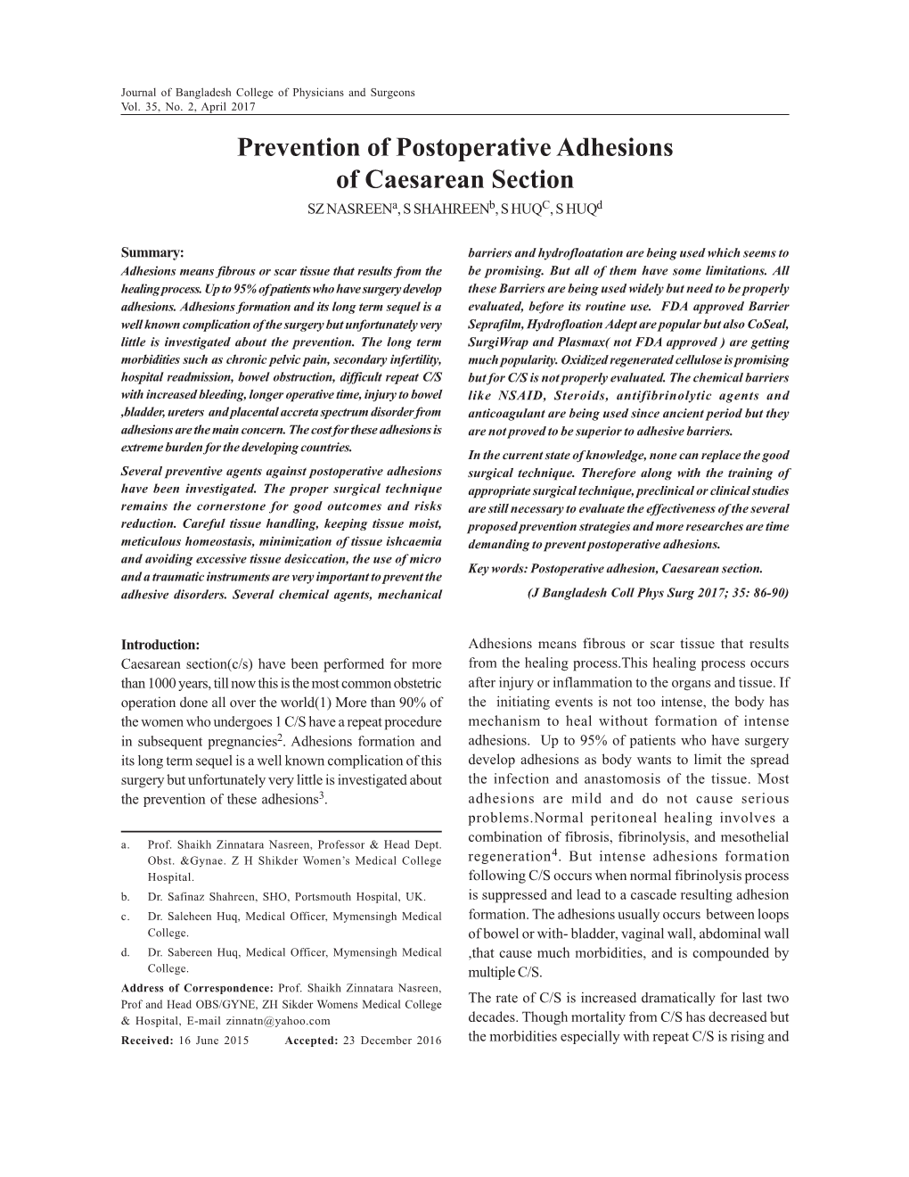 Prevention of Postoperative Adhesions of Caesarean Section SZ Nasreena, S Shahreenb, S HUQC, S Huqd