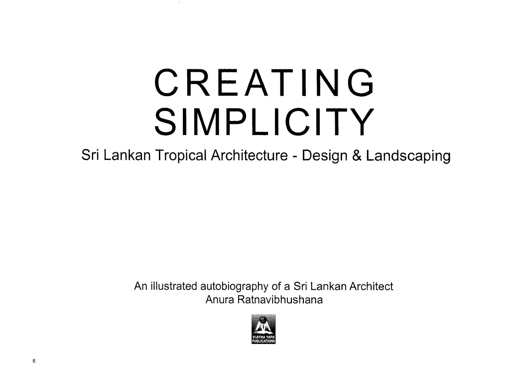 Creating Simplicity : Sri Lankan Tropical Architecture-Design