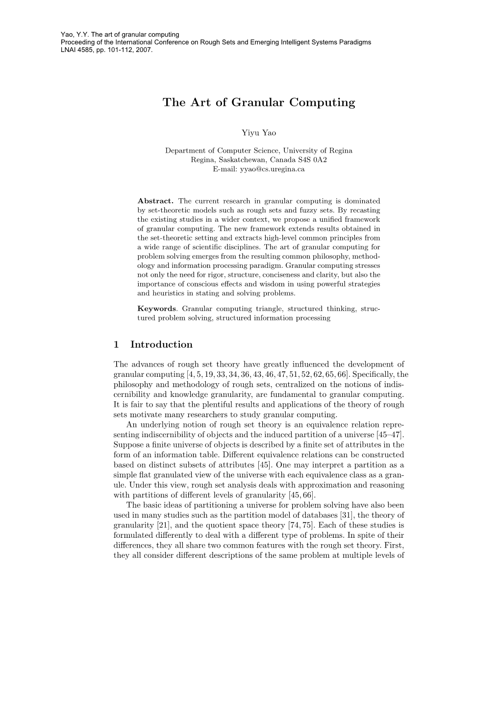 The Art of Granular Computing Proceeding of the International Conference on Rough Sets and Emerging Intelligent Systems Paradigms LNAI 4585, Pp