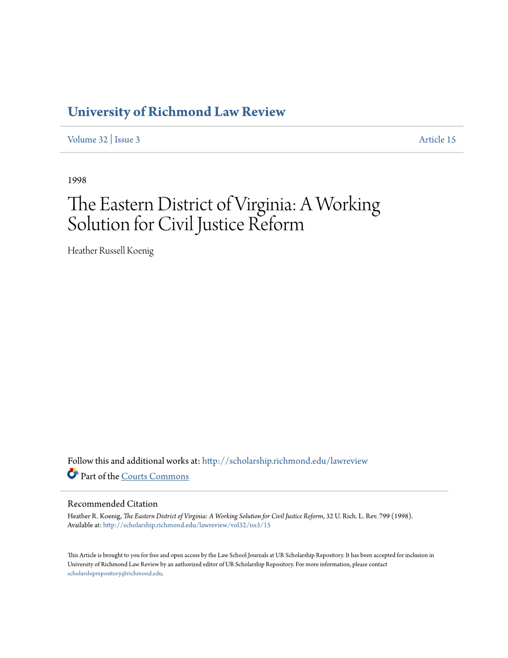 The Eastern District of Virginia: a Working Solution for Civil Justice Reform, 32 U