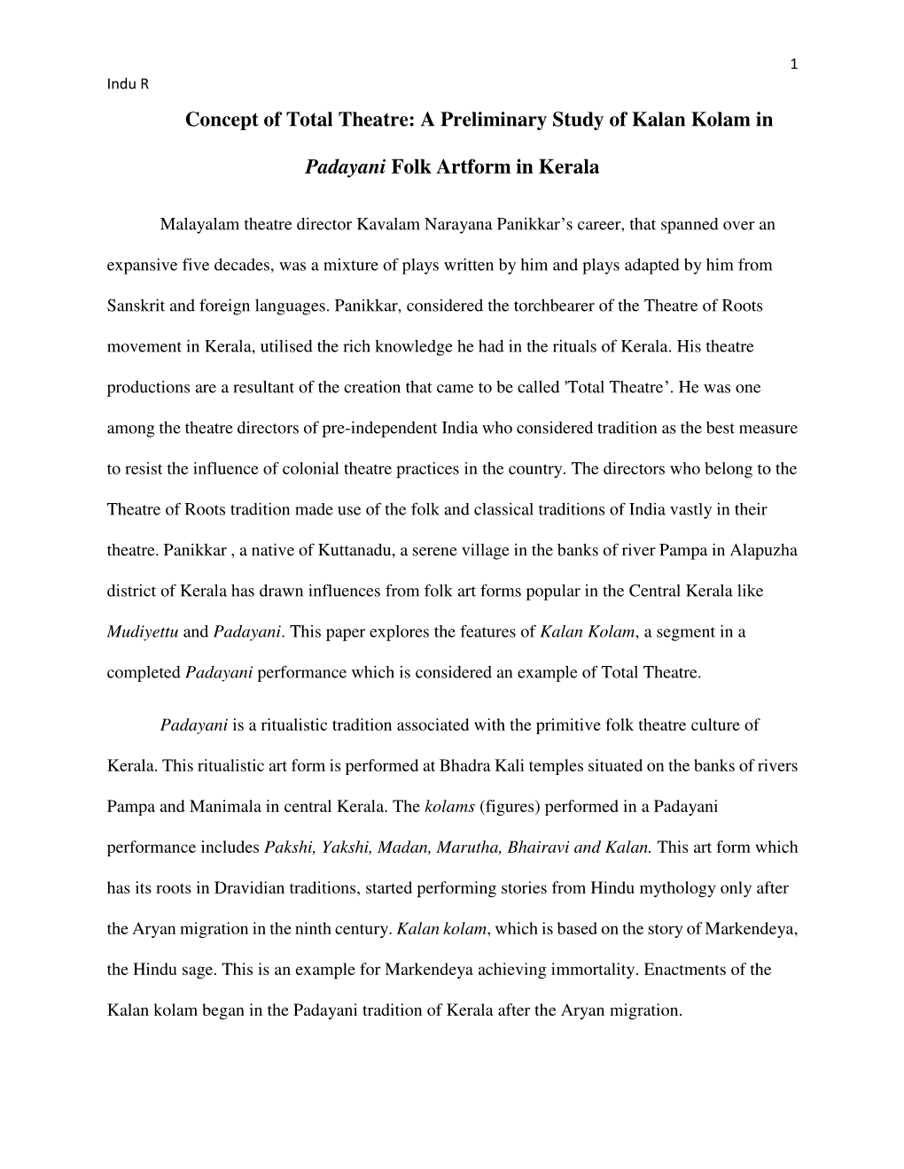 A Preliminary Study of Kalan Kolam in Padayani Folk Artform in Kerala
