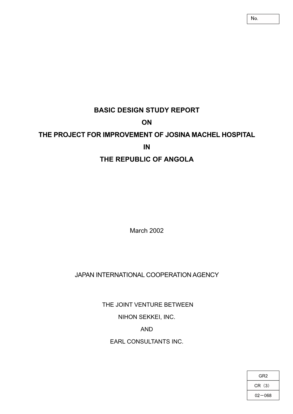 Basic Design Study Report on the Project for Improvement of Josina Machel Hospital in the Republic of Angola