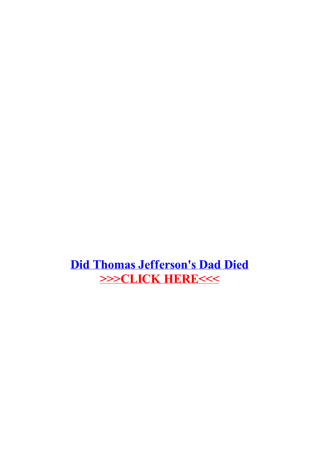 Did Thomas Jefferson's Dad Died