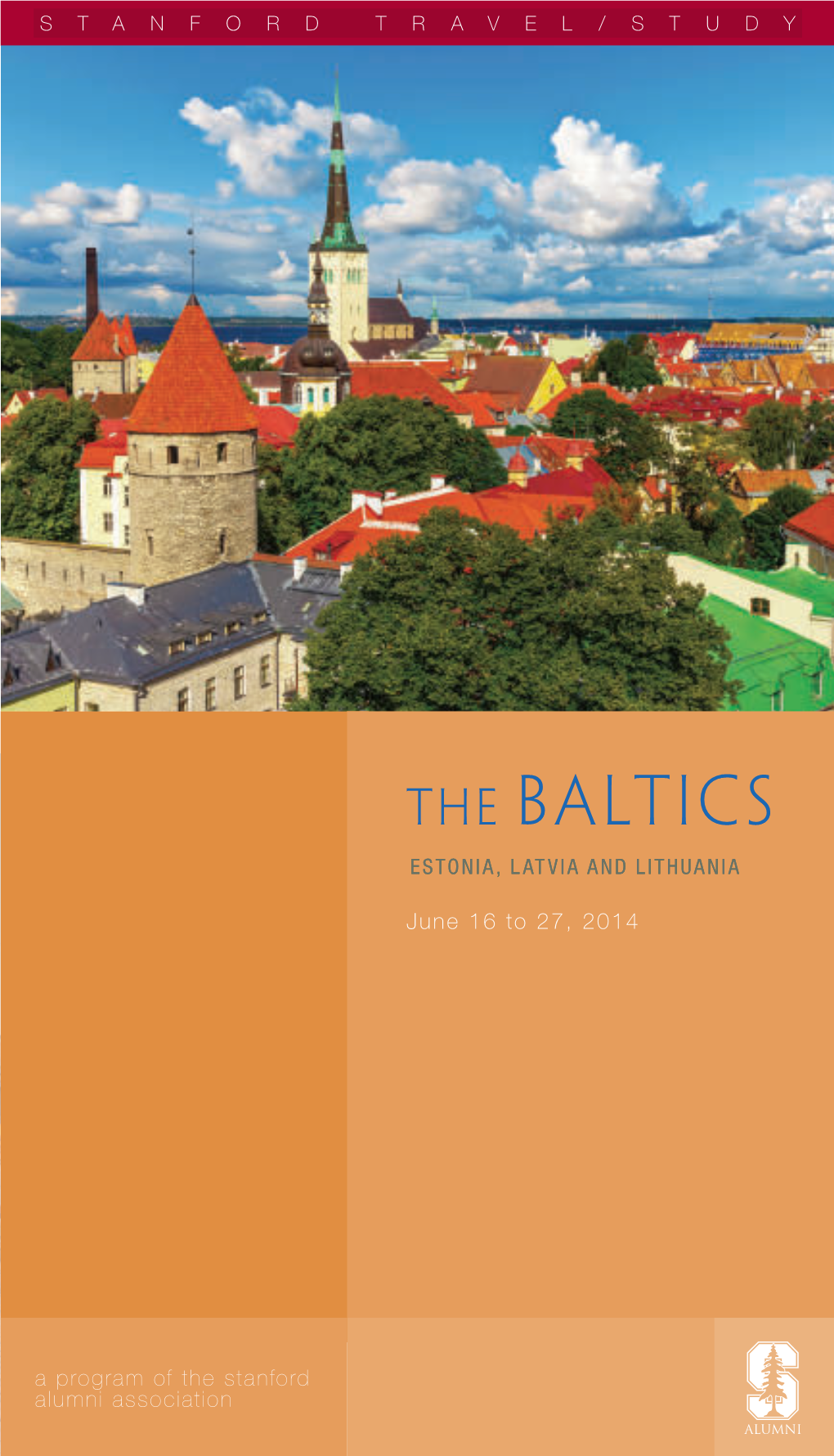 The Baltics Estonia, Latvia and Lithuania