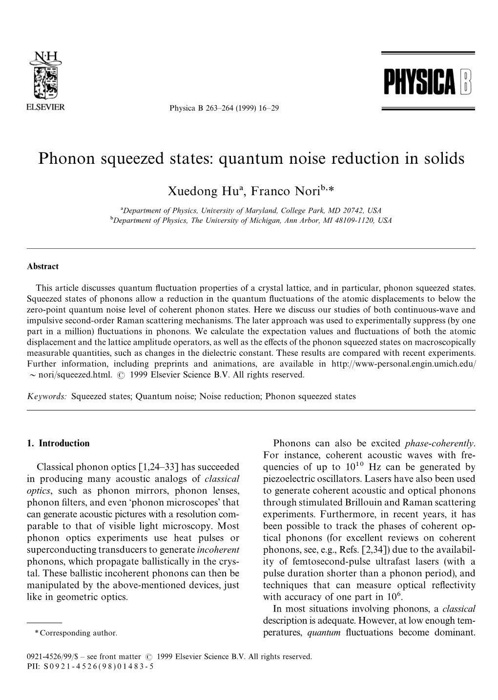 Phonon Squeezed States: Quantum Noise Reduction in Solids