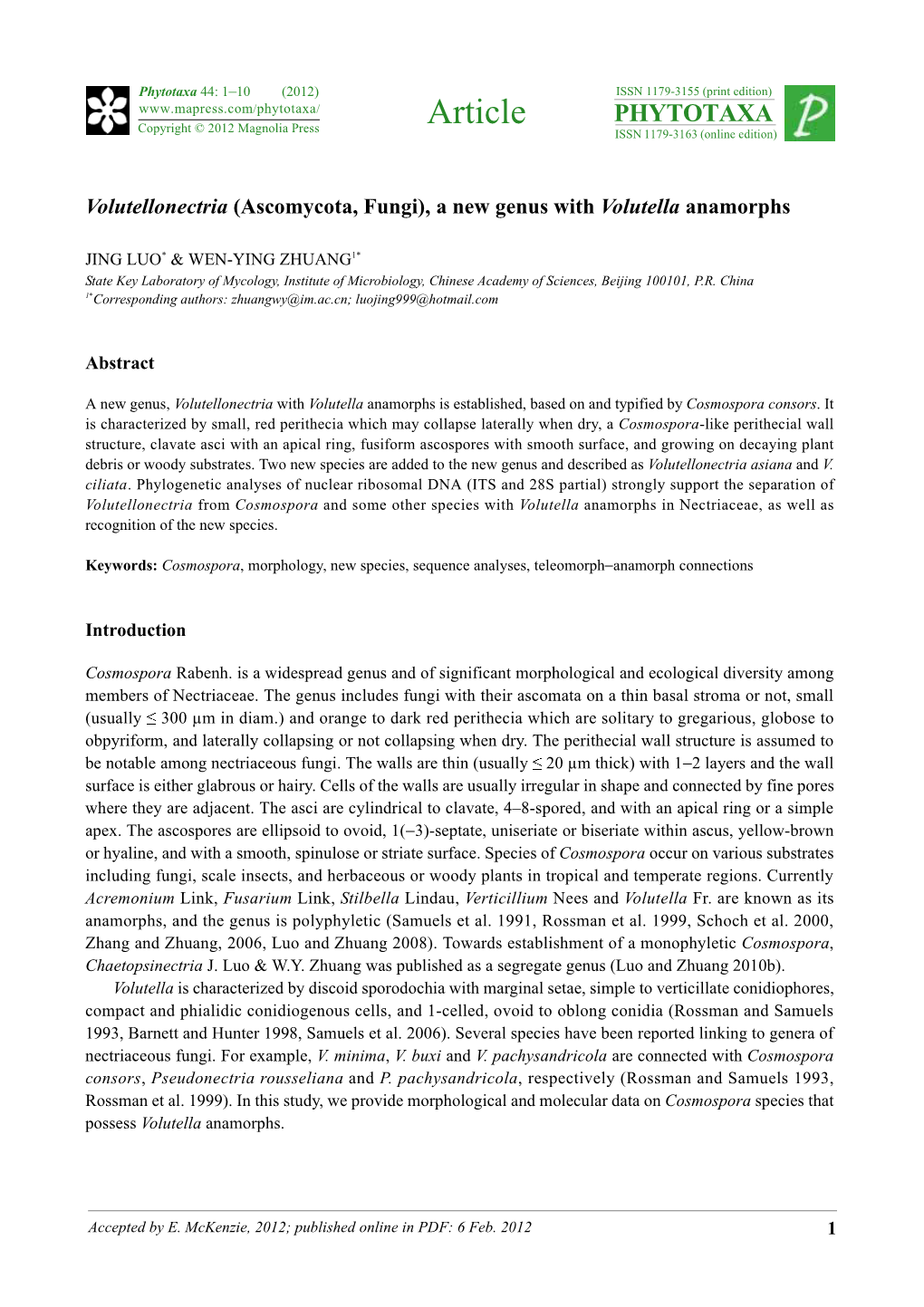 Volutellonectria (Ascomycota, Fungi), a New Genus with Volutella Anamorphs