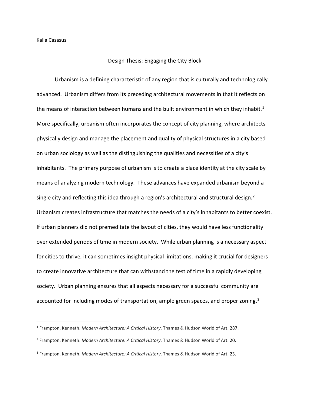 Design Thesis: Engaging the City Block Urbanism Is a Defining