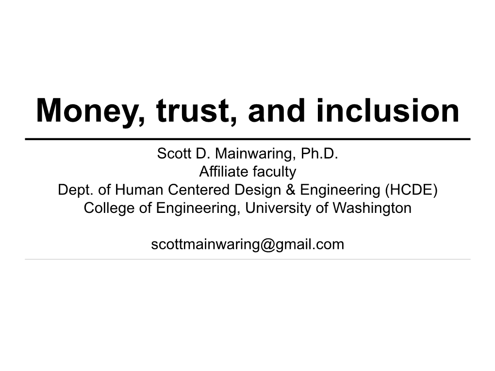 Money, Trust, and Inclusion