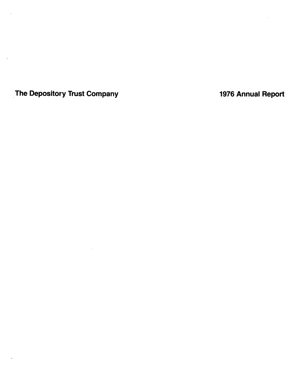 The Depository Trust Company 1976 Annual Report
