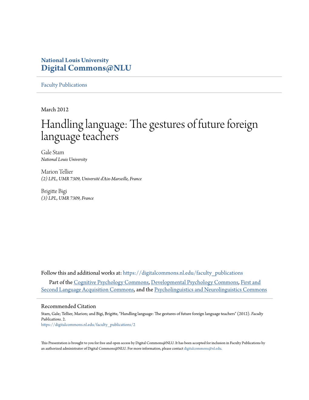 Handling Language: the Gestures of Future Foreign Language Teachers Gale Stam National Louis University