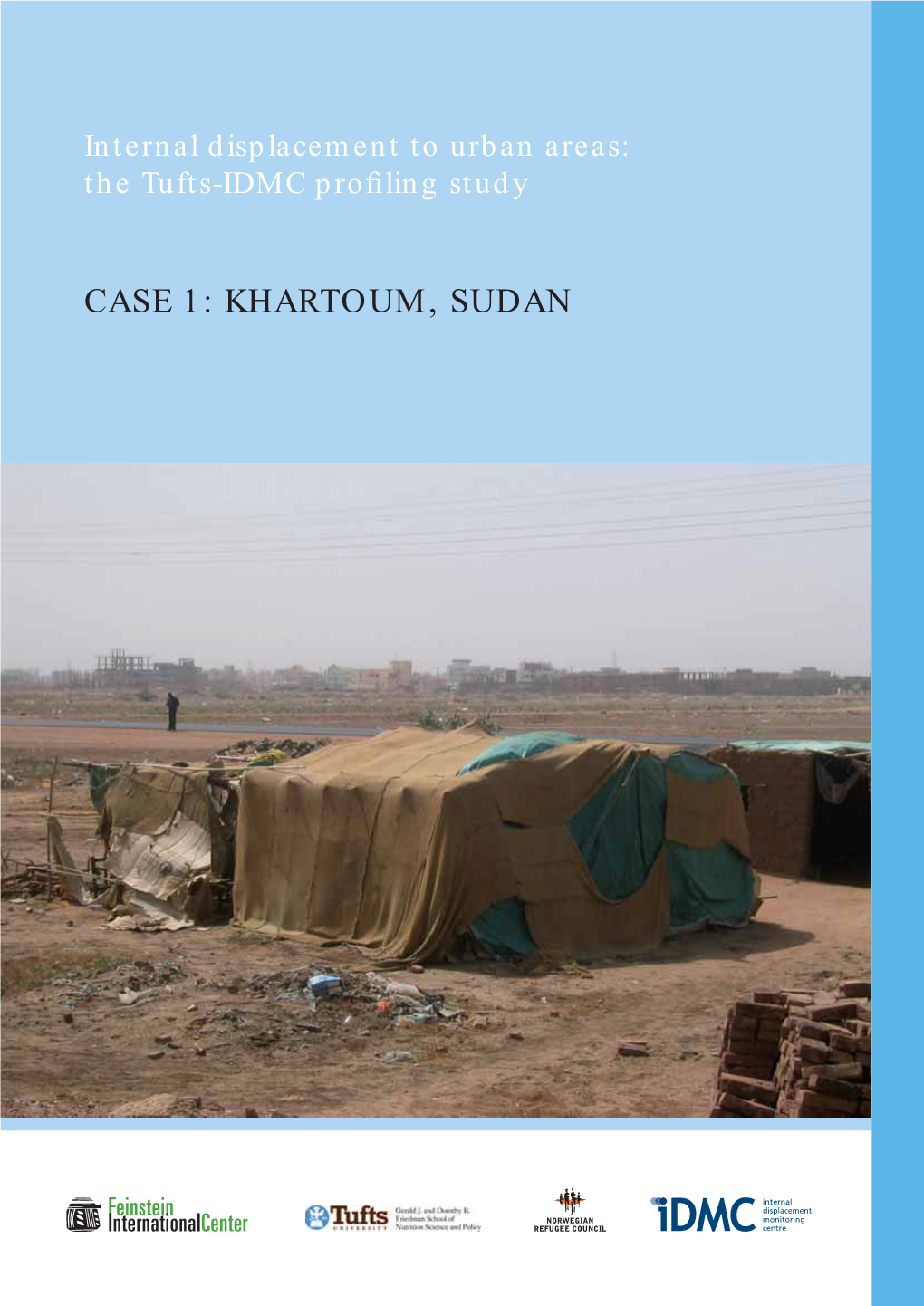 The Tufts-IDMC Profiling Study. Khartoum, Sudan: Case 1