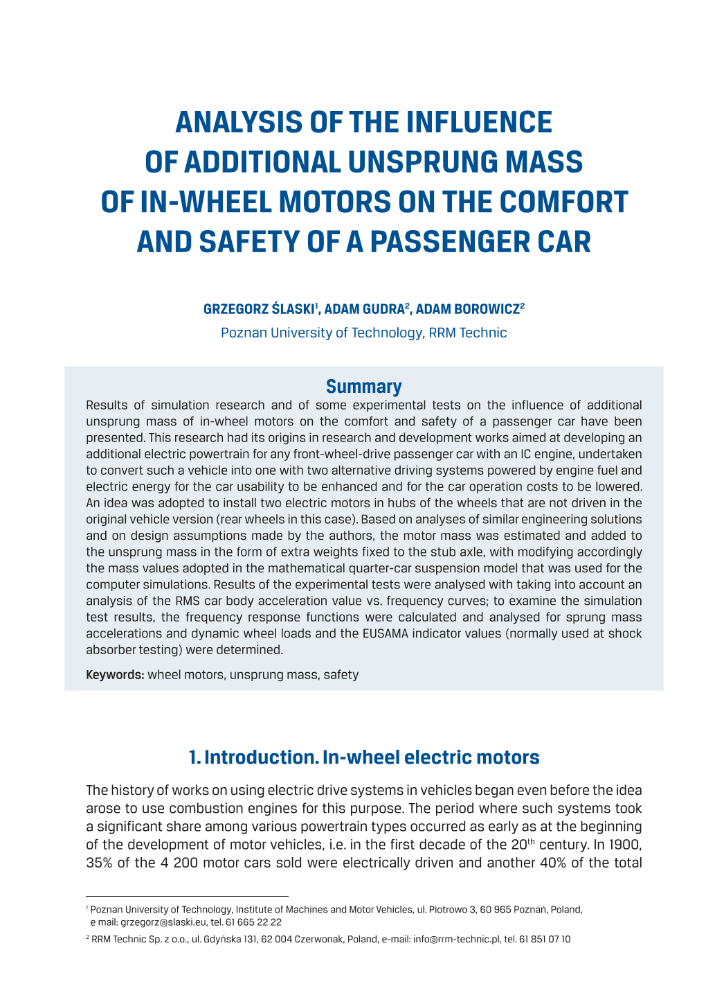 Analysis of the Influence of Additional Unsprung Mass of In-Wheel Motors on the Comfort and Safety of a Passenger Car