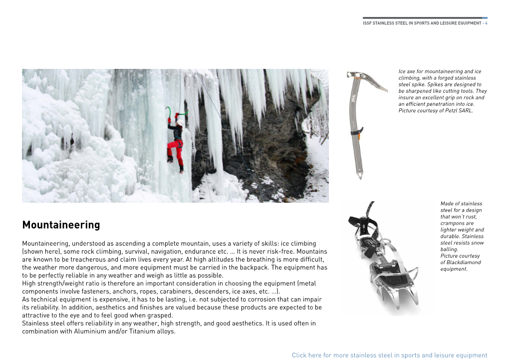 Mountaineering and Ice Climbing, with a Forged Stainless Steel Spike