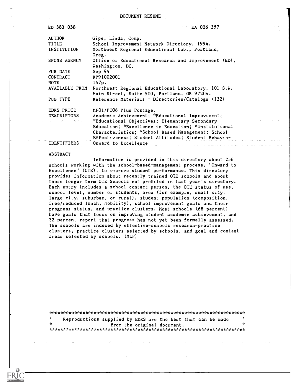 School Improvement Network Directory, 1994. INSTITUTION Northwest Regional Educational Lab., Portland, Oreg