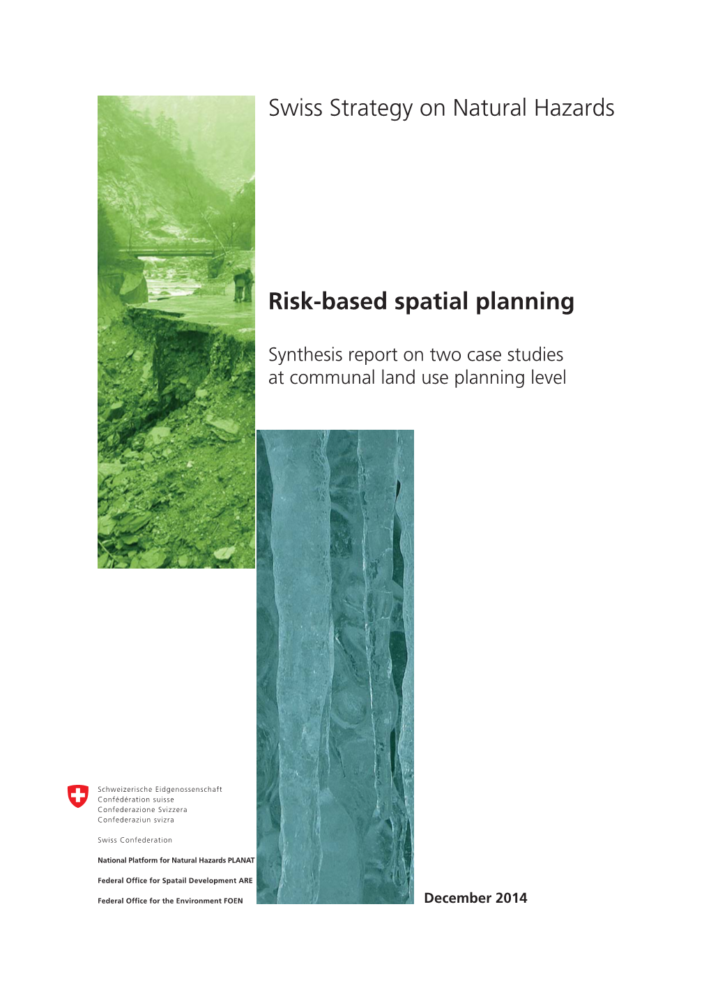 Risk-Based Spatial Planning