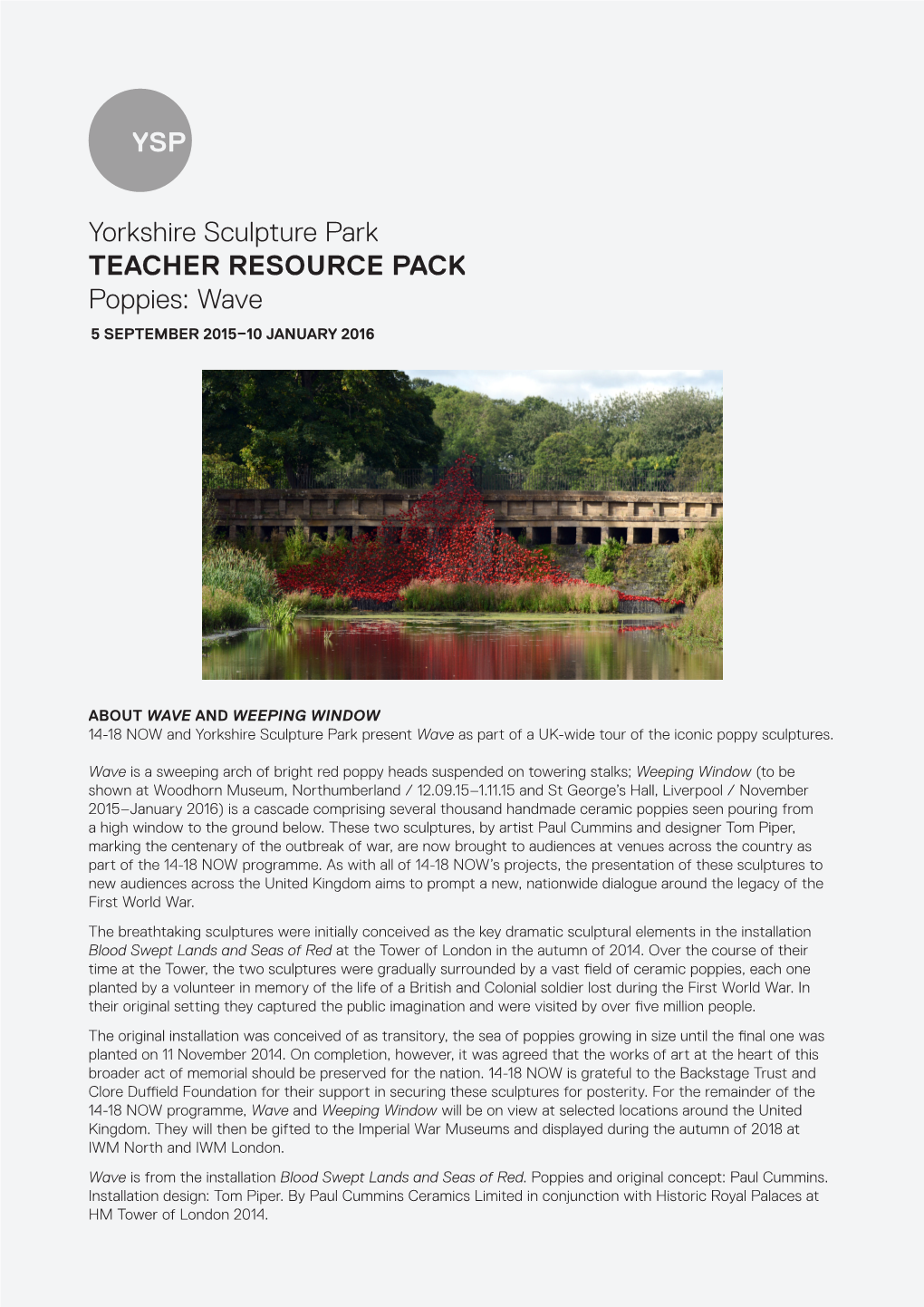 Yorkshire Sculpture Park TEACHER RESOURCE PACK Poppies: Wave 5 SEPTEMBER 2015–10 JANUARY 2016