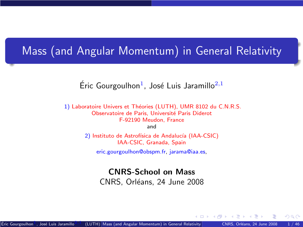 Mass (And Angular Momentum) in General Relativity