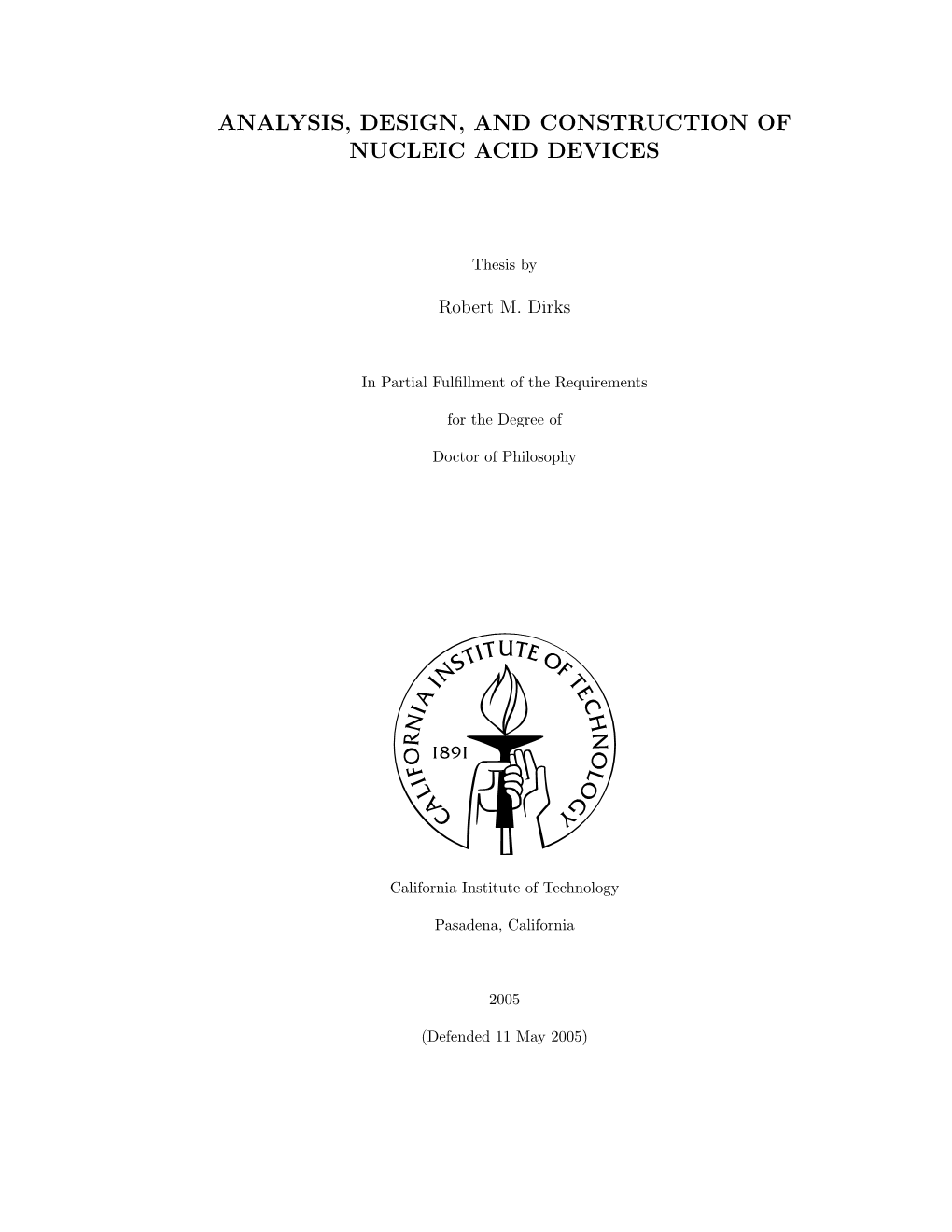 Analysis, Design, and Construction of Nucleic Acid Devices