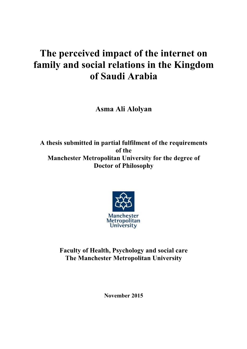 The Perceived Impact of the Internet on Family and Social Relations in the Kingdom of Saudi Arabia