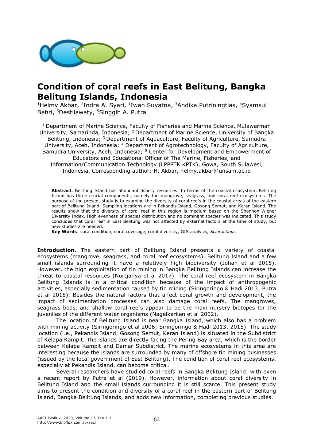 Condition of Coral Reefs in East Belitung, Bangka Belitung Islands, Indonesia 1Helmy Akbar, 2Indra A